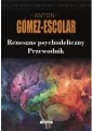 Renesans psychodeliczny. Przewodnik - tantis.pl