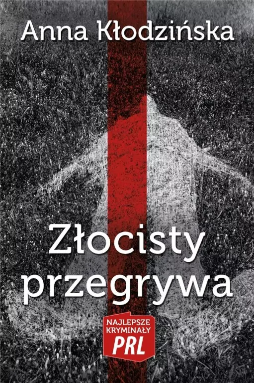 Złocisty przegrywa. Najlepsze kryminały PRL - tantis.pl