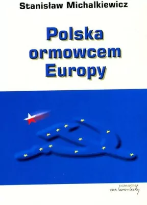 Polska ormowcem Europy
