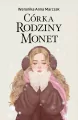 Córka rodziny Monet. Rodzina Monet. Tom 3 - tantis.pl