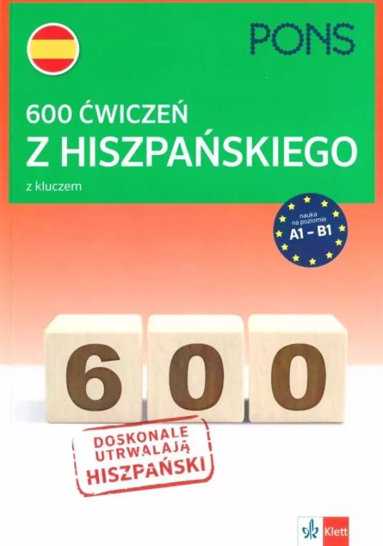 600 ćwiczeń z hiszpańskiego z kluczem. A1-B1 - tantis.pl