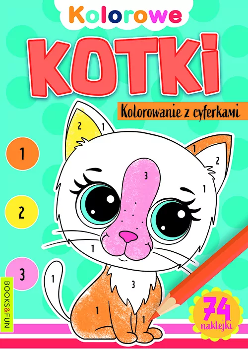 Kotki. Kolorowanie z cyferkami - tantis.pl