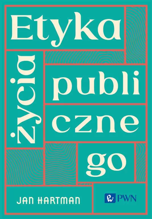 Etyka życia publicznego - tantis.pl