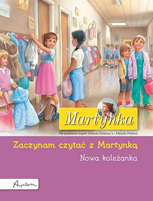 Martynka. Zaczynam czytać z Martynką. Nowa koleżanka - tantis.pl
