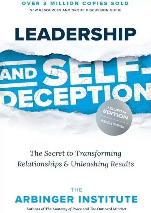 Leadership and Self-Deception, Fourth Edition - tantis.pl