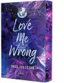 Love Me Wrong (barwione brzegi) - tantis.pl