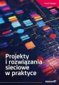 Projekty i rozwiązania sieciowe w praktyce - tantis.pl