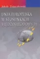 Unia Europejska w stosunkach międzynarodowych - tantis.pl