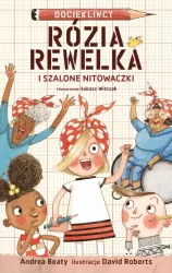 Rózia Rewelka i szalone nitowaczki. Dociekliwcy