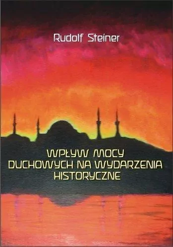 Wpływ mocy duchowych na wydarzenia historyczne - tantis.pl