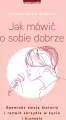 Jak mówić o sobie dobrze - tantis.pl