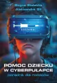 Pomoc dziecku w cyberpułapce - tantis.pl