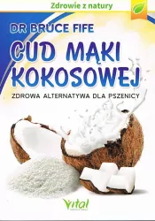 Cud mąki kokosowej. Zdrowa alternatywa dla pszenicy.