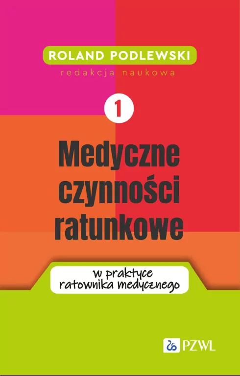 Medyczne czynności ratunkowe w praktyce ratownika - tantis.pl
