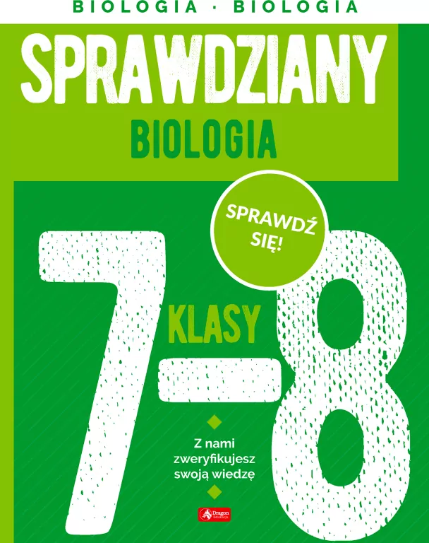 Sprawdziany Biologia dla klasy 7-8 - tantis.pl