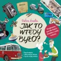 Babciu, dziadku, jak to wtedy było? - tantis.pl