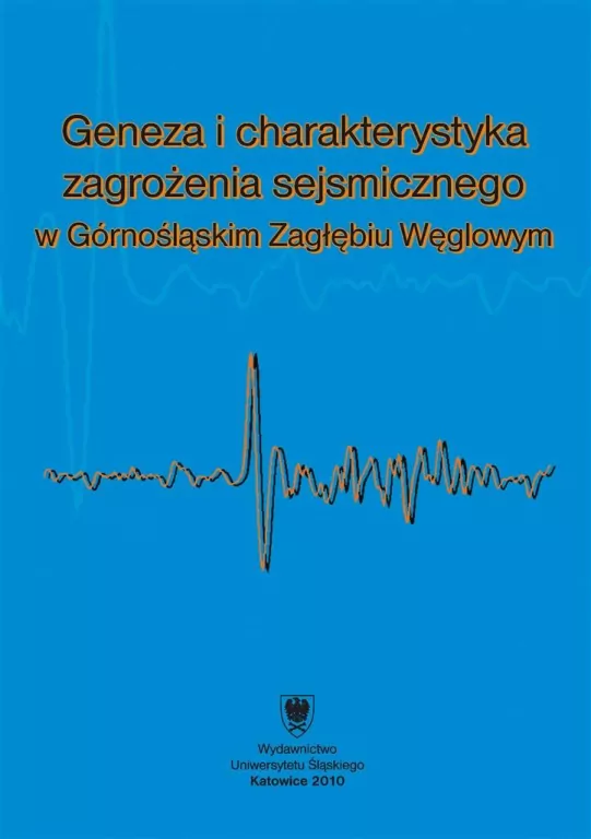 Geneza i charakterystyka zagrożenia sejsmicznego.. - tantis.pl