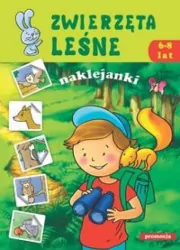 Zwierzęta leśne. Naklejanki 6-8 lat