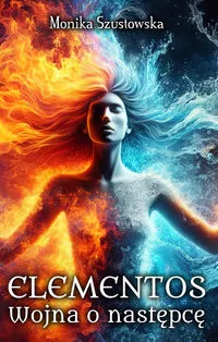 Elementos. Wojna o następcę - tantis.pl