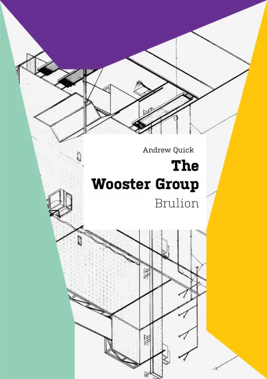 The Wooster Group. Brulion - tantis.pl