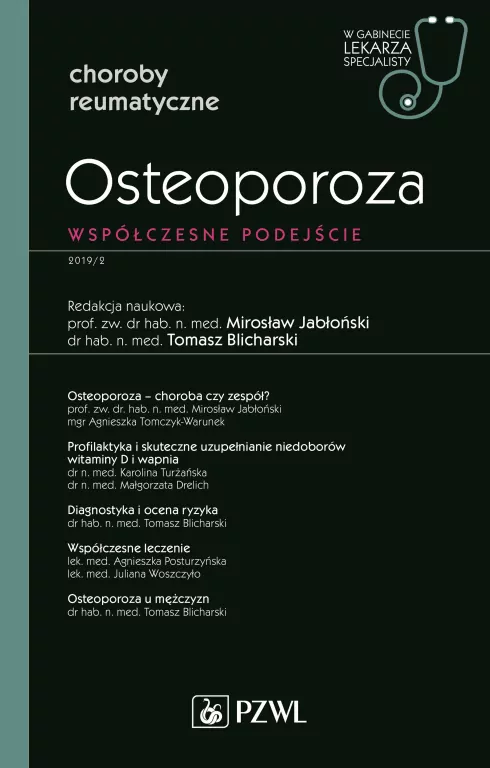 Osteoporoza. Współczesne podejście. W gabinecie lekarza specjalisty - tantis.pl