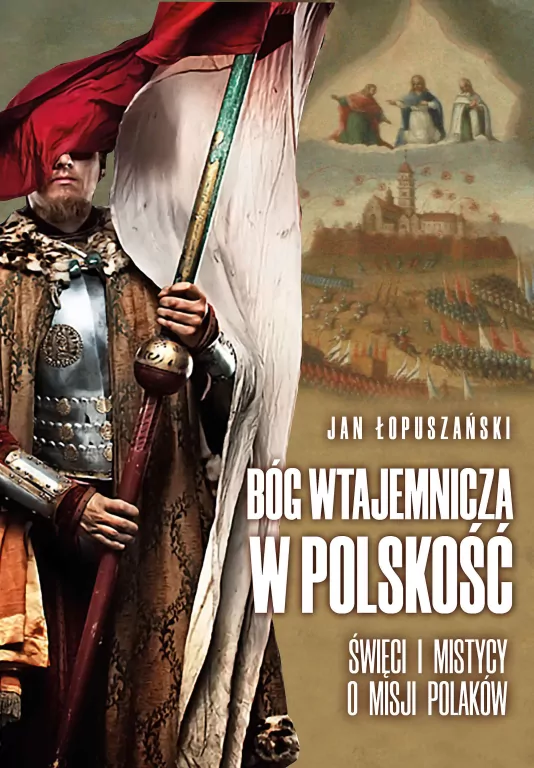 Bóg wtajemnicza w polskość - tantis.pl