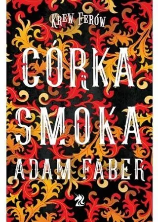 Córka smoka. Krew Ferów - tantis.pl