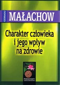 Charakter Człowieka I Jego Wpływ Na Zdrowie - tantis.pl