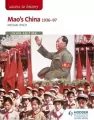 Access to IB History: Mao's China 1936-97. 3rd ed - tantis.pl