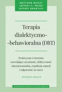 Terapia dialektyczno-behawioralna (DBT). Wydanie 2 - tantis.pl
