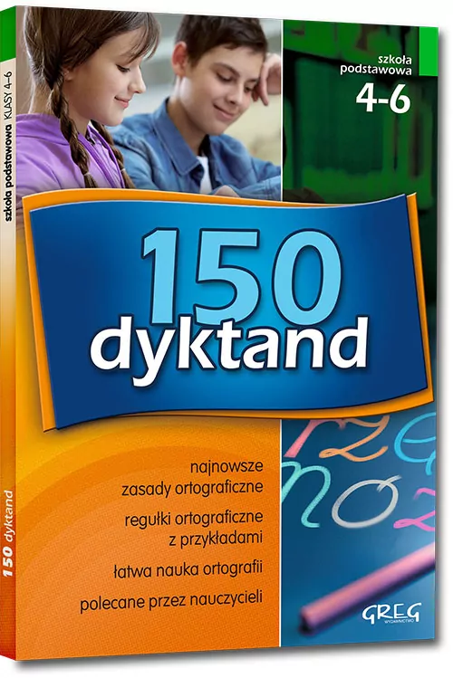 150 dyktand dla szkoły podstawowej. Klasy 4-6 - tantis.pl