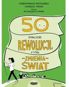 50 (małych) rewolucji, które zmienią świat - tantis.pl