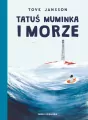 Tatuś Muminka i morze - tantis.pl
