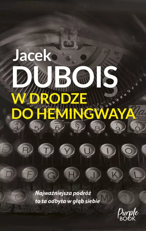 W drodze do Hemingwaya - tantis.pl