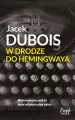 W drodze do Hemingwaya - tantis.pl