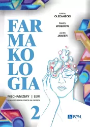 Farmakologia Mechanizmy leki farmakoterapia oparta na faktach. Tom 2