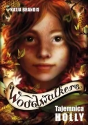Tajemnica Holly. Woodwalkers. Tom 3