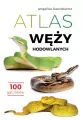 Atlas węży hodowlanych. 100 gatunków - tantis.pl