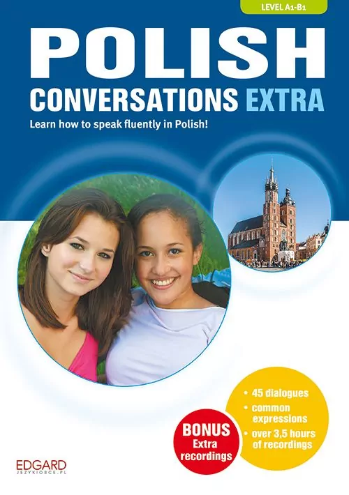 Polish. Conversations Extra Edition. Level A1-B1 - tantis.pl