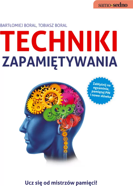Techniki zapamiętywania. Ucz się od mistrzów pamięci! - tantis.pl