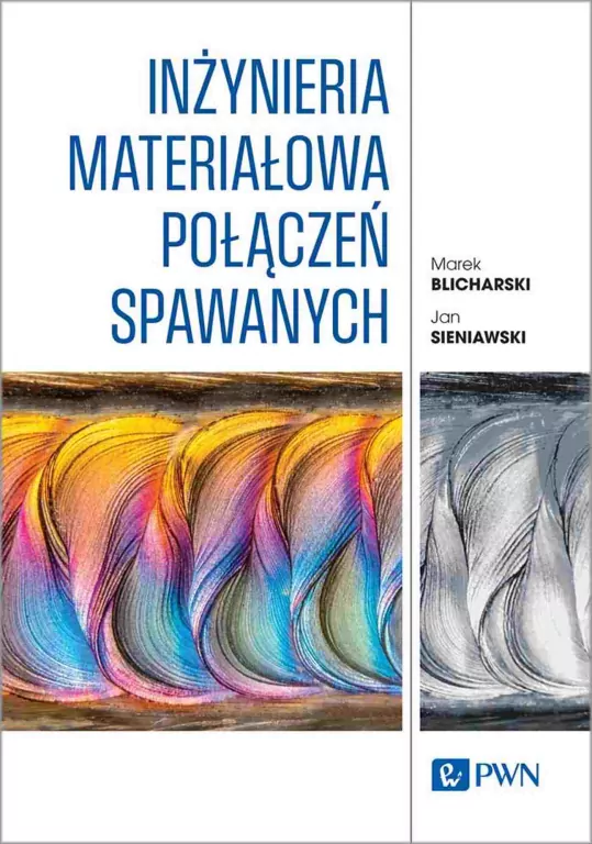 Inżynieria materiałowa połączeń spawanych - tantis.pl