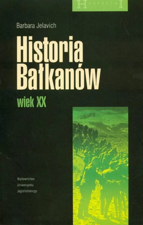 Historia Bałkanów wiek XX - tantis.pl