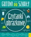 Czytanki obrazkowe. Gotowi do szkoły - tantis.pl