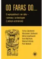 Od Faras do... O wykopaliskach i nie tylko - rozmowy z archeologami (i jednym architektem) - tantis.pl