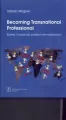 Becoming Transnational Professional Kariery i mobilność - tantis.pl