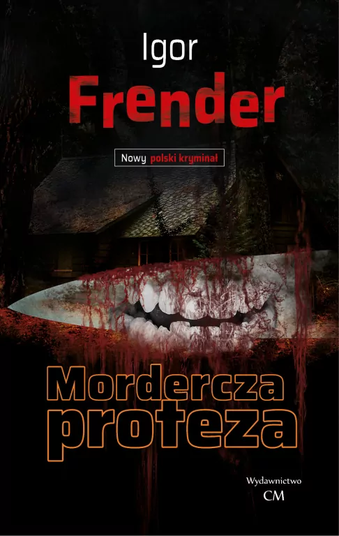 Mordercza proteza. Nowy polski kryminał - tantis.pl