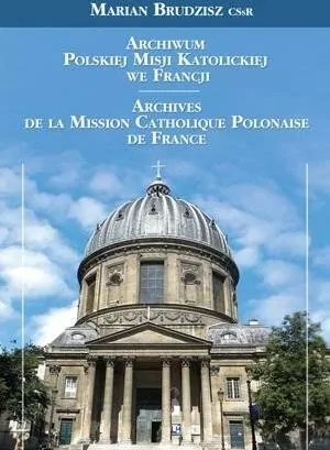 Archiwum Polskiej Misji Katolickiej we Francji - tantis.pl