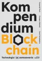 Kompendium blockchain. Technologia i jej zastosow. - tantis.pl