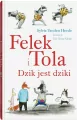 Felek i Tola. Dzik jest dziki - tantis.pl