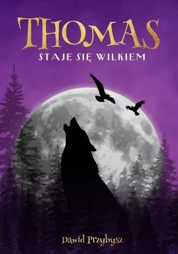 Thomas staje się wilkiem - tantis.pl
